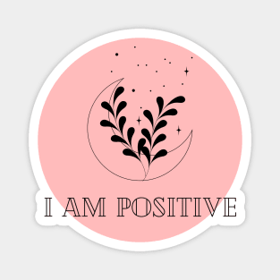 Affirmation Collection - I Am Positive (Rose) Magnet