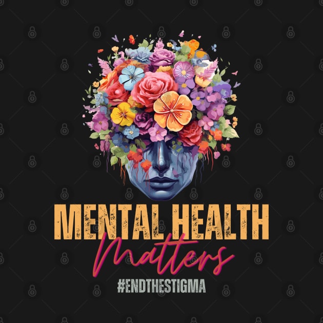 Mental Health Awareness End The Stigma by BaliChili