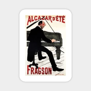 ALCAZAR D 'ETE FRAGSON Piano Music Hall Paris Vintage French Art Nouveau Magnet