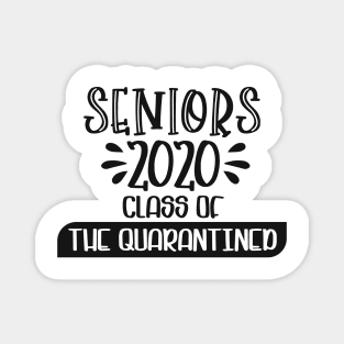 Seniors 2020 Class of Quarantined Magnet