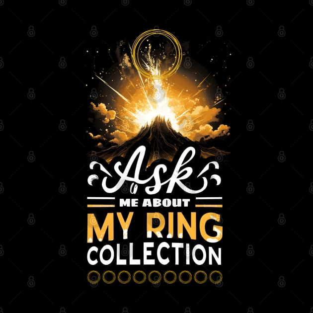 Ask Me About My Ring Collection - Fantasy by Fenay-Designs