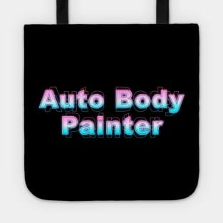 Auto Body Painter Tote