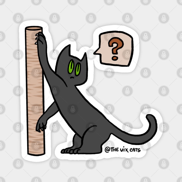 The scratching post dilema Magnet by The Vix Cats