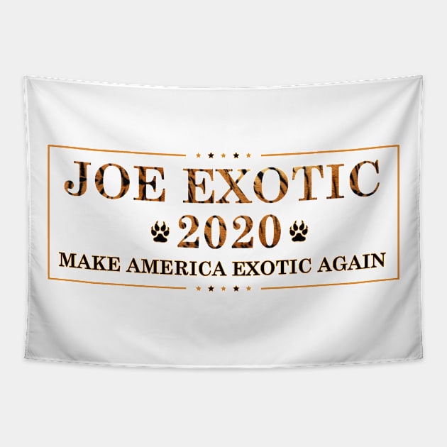 Joe Exotic 2020 - Make America exotic again Tapestry by sanastyle