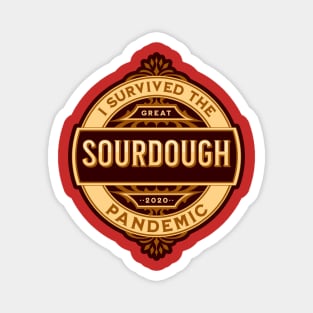 The Great Sourdough Pandemic! Magnet