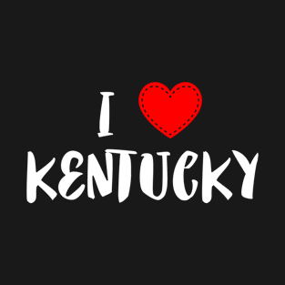 USA Proud American State Home Roots Gift - I Love Kentucky T-Shirt