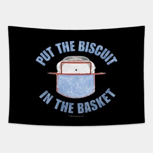 Put The Biscuit In The Basket Tapestry