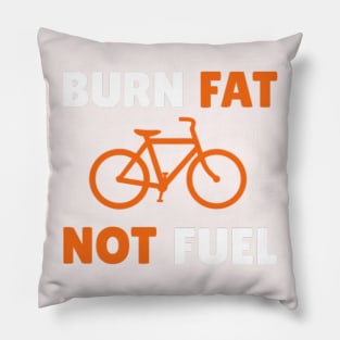 Burn Fat, Not Fuel Pillow