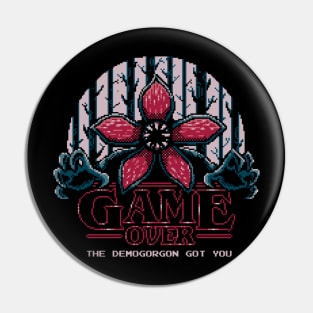 Demogorgon game over - Stranger things - Retro gaming pixel Pin