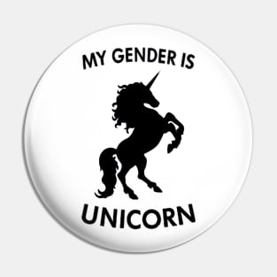 My Gender Is Unicorn Pin