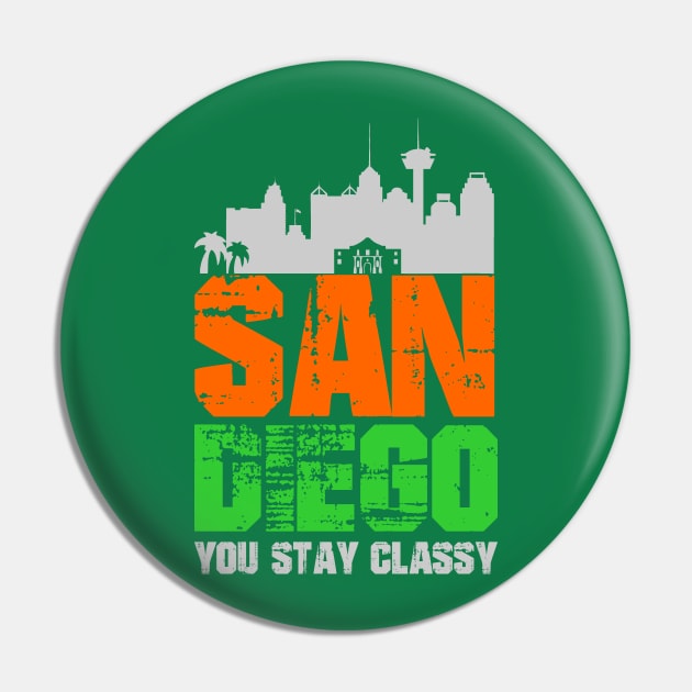 San Diego You Stay Classy Pin by Gvsarts