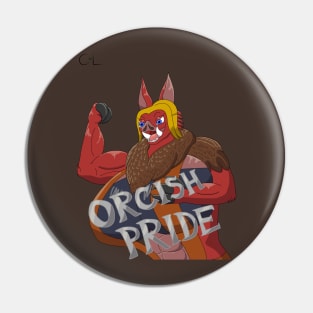 Orcish Pride v2 Pin