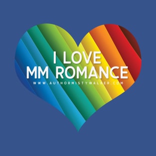 I Love MM Romance T-Shirt