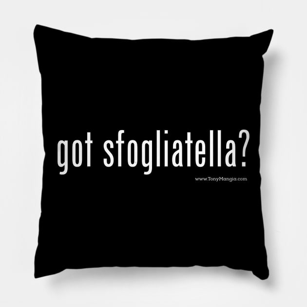 got sfogliatella? Pillow by TonyMangia