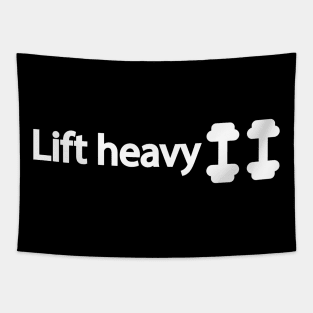 Lift heavy weights - Gym quote Tapestry