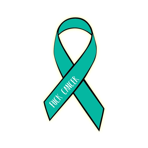 Fuck Cancer Ovarian Support Ribbon Teal Awareness by charlescheshire