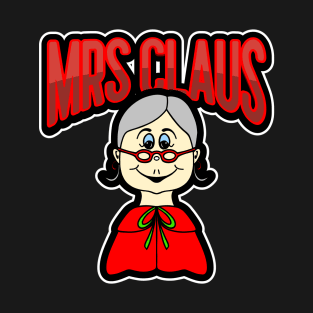 MRS Santa Claus Merry Christmas T-Shirt