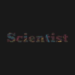 Scientists in words T-Shirt