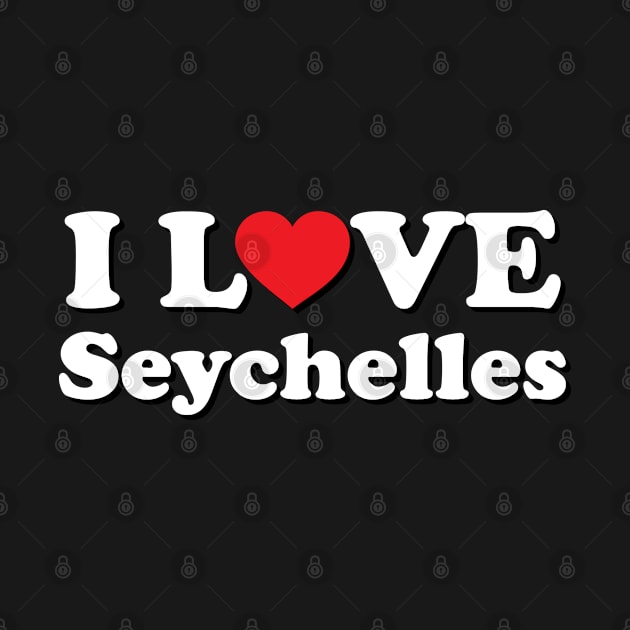 I Love Seychelles by Ericokore