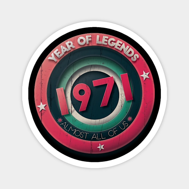 1971 Year of Legends Magnet by Stecra