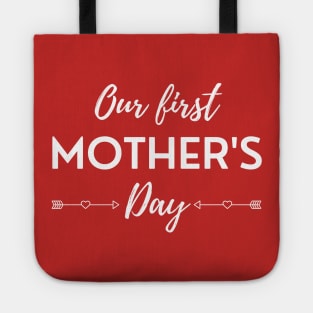 Our First Mother's Day Tote