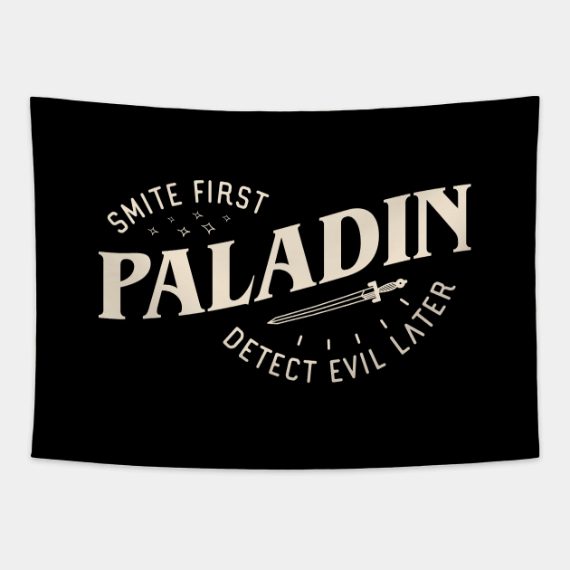 Paladin Smite First Detect Evil Later Funny Tabletop RPG Tapestry by pixeptional