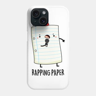 Rapping Paper Pun Phone Case