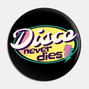 DISCO  - Never Dies Retro (yellow/pink/aqua) Pin