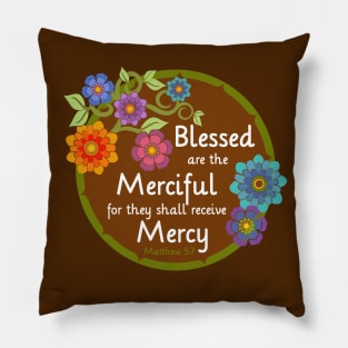 Blessed are the Merciful Pillow