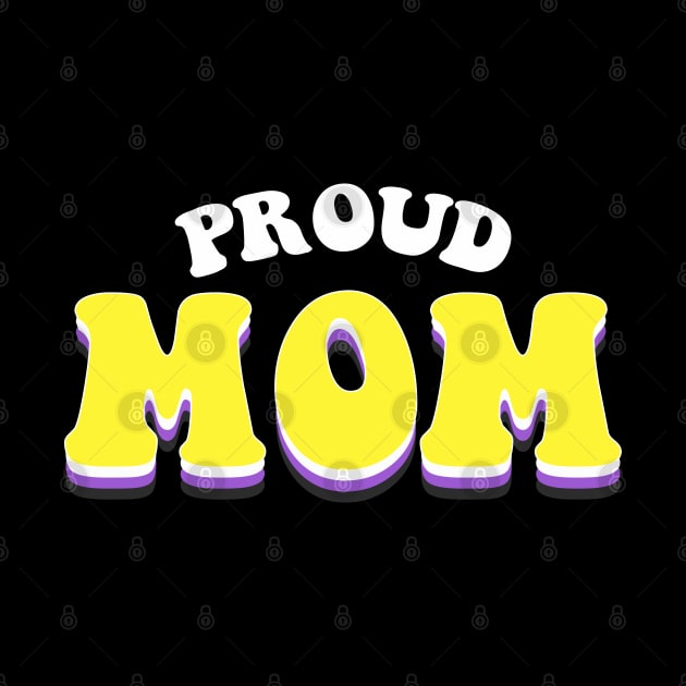 Proud Mom Nonbinary Pride by mia_me