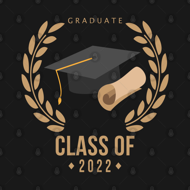 Discover Senior Graduate Gift For Class Of 2022 - Class Of 2022 - T-Shirt