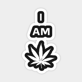 I Am Weed Magnet