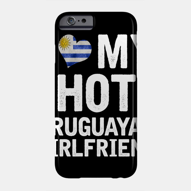 I Love My Hot Uruguayan Girlfriend T Shirt Valentines Day