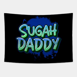 SUGAH DADDY Tapestry