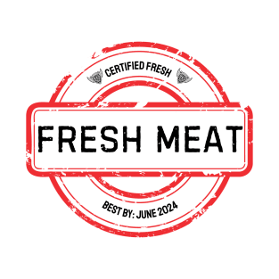 Fresh Meat - Best By T-Shirt