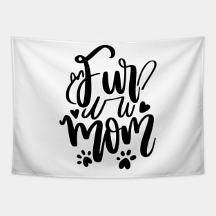 Fur Mom Tapestry