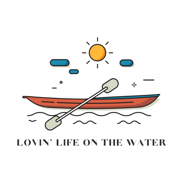 Lovin' Life on the Water Summer Kyak in the Sun Fun by Ink in Possibilities