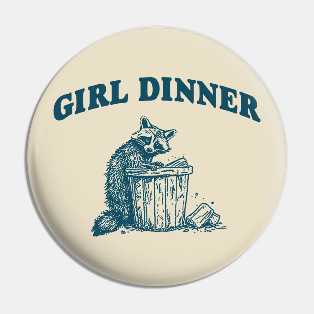 Girl Dinner, Raccoon T Shirt, Weird T Shirt, Meme T Shirt, Trash Panda T Shirt, Unisex Pin by CamavIngora