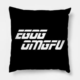 EGOG The Next Generation Pillow