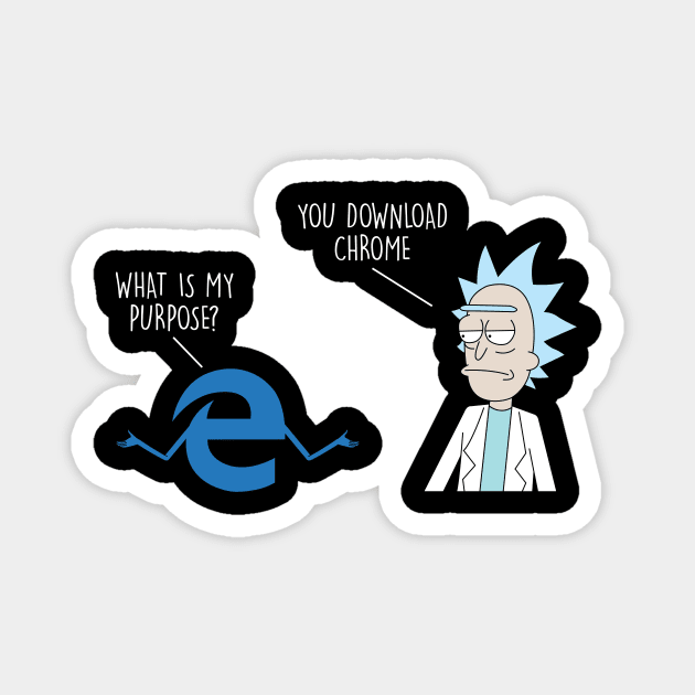 IE purpose Magnet by Bomdesignz