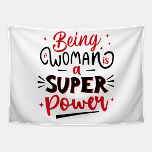 Being Women Is A Super Power Tapestry