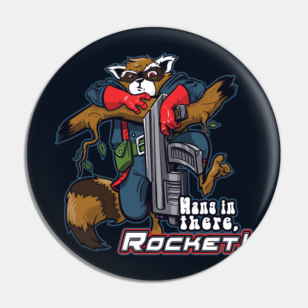 Hang In There Rocket 70s Pin Teepublic Au