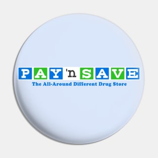 PAY 'n SAVE Pin