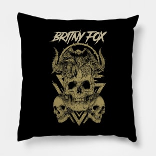 BRITNY FOX BAND Pillow