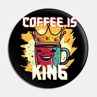 Coffee is King Pin