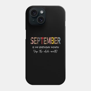 Leopard September Is My Birthday Month Yep The Whole Month Phone Case