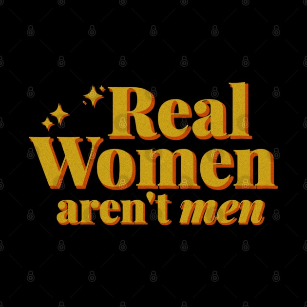 Real Women Arent Men by TidenKanys