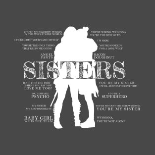 Earp Sisters (Quotes) T-Shirt