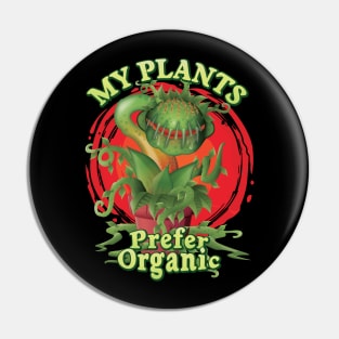 My Plants Prefer Organic - Venus Fly Trap Carnivorous Plant Pin