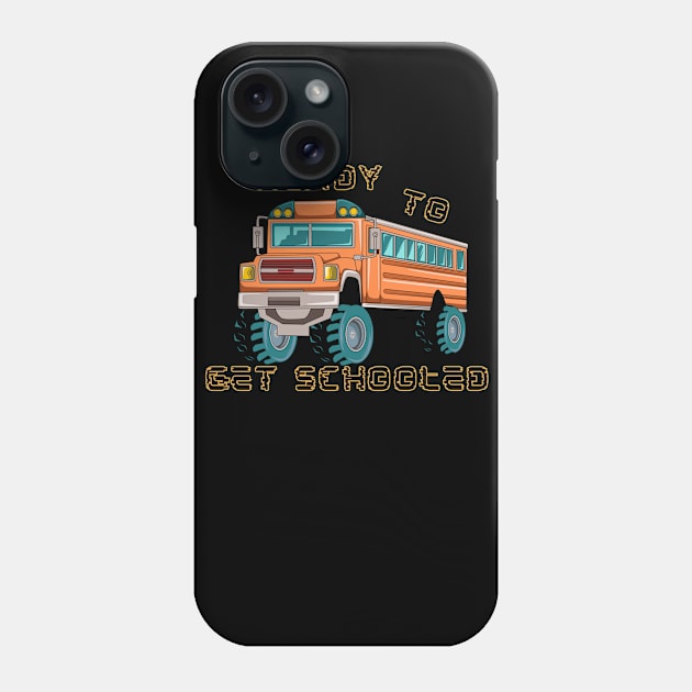 Back to School Design - Ready to Get Schooled Phone Case by MCsab Creations